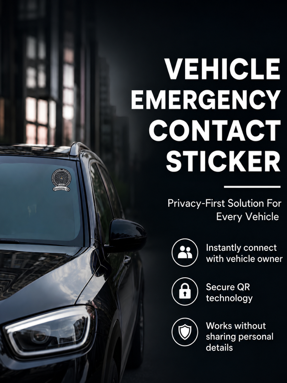 Smart Owners ID QR Car Sticker - Stealth Design (Inside Windshield) | Double-Sided QR Code | Scan to Contact Owner Without Phone Number | Emergency Contact number Sticker & Vehicle Info Tag